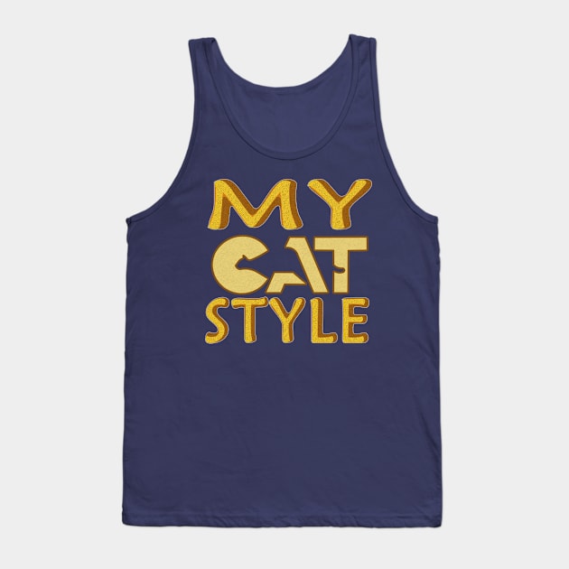 MY CAT STYLE GIFT UNISEX Tank Top by bakry